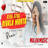 Riva Riva New Ekdam Next LEVEL Remix Song mp3 MalaaiMusicChiraiGaonDomanpur